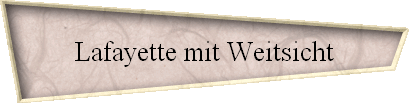 Lafayette mit Weitsicht