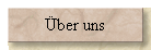�ber uns